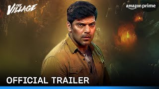 The Village  Official Trailer  Arya Milind Rau Divya Pillai  Prime Video India [upl. by Ulric]