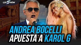 ANDREA BOCELLI APUESTA A UNA COLABORACIÓN CON KAROL G POR ESTO [upl. by Guimar]