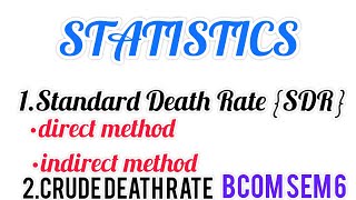 STANDARD DEATH RATE  SDR  CDR  STATISTICS [upl. by Blondelle565]