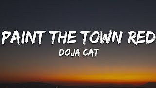 Doja Cat  Paint The Town Red Lyrics [upl. by Khanna]