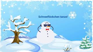 Winterliches Kinderlied Schneeflöckchen tanze [upl. by Loux]