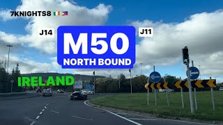 J14  M50 J11 IRELAND 🇮🇪🇵🇭21102024 [upl. by Sup]