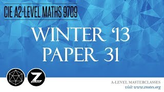 CIE A2 Maths 9709  W13 P31  Solved Past Paper [upl. by Annaerdna]