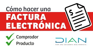 Como hacer factura electrónica DIAN  Tutorial [upl. by Russia]