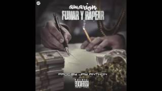 Amarion  Fumar amp Rapear [upl. by Arret]