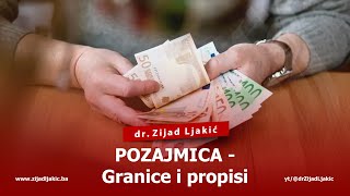 POZAJMICA  Granice i propisi  dr Zijad Ljakić [upl. by Aliahs]