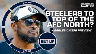 Could Steelers climb to top of the AFC North  EaglesChiefs Super Bowl rematch preview  Get Up [upl. by Wittie492]