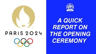 A report on the opening ceremony of the Paris Olympics [upl. by Imrots]