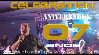 EVA Clipe Oficial SUPER FLASH  Celebration  Aniversário 07 anos  09112024 Fonte Sta Tereza [upl. by Dleifyar95]