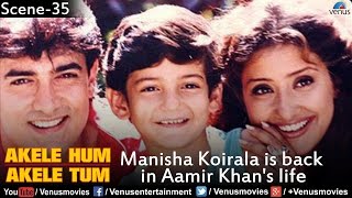 Manisha Koirala is Back in Aamir Khans life Akele Hum Akele Tum [upl. by Ursula]