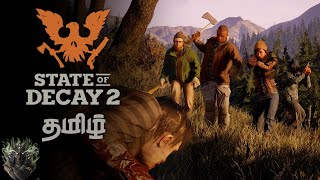 State of Decay 2 Juggernaut Edition  Ending quotScrounge strategize survivequot  Live in Tamil [upl. by Kerge]