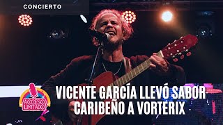 Vicente García llevó su sabor dominicano al Teatro Vorterix [upl. by Artemas]