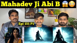 Devon Ke Dev Mahadev  Episode 151 Part 1  PAKISTAN REACTION [upl. by Donall601]