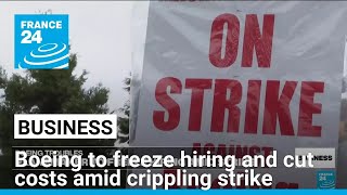 Boeing annouonces hiring freeze and sweeping cost cuts as strike continues • FRANCE 24 English [upl. by Smart514]