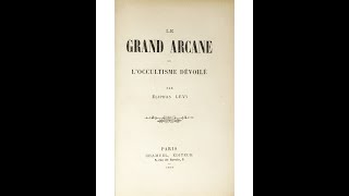 Eliphas Levi  Le Grand Arcane  Livre second [upl. by Ynabla]