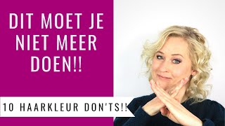 10 DONTS BIJ HAARKLEUREN  DIT KUN JE BETER NIET MEER DOEN MET JE HAARKLEUR  Dazzling Beauty [upl. by Haliek]