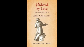 Duns Scotus with Dr Tom Ward [upl. by Virnelli]