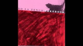 Yo la Tengo  Fakebook 1990 Full album [upl. by Llennol60]