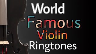 Top 10 Violin Ringtones  World Famous Ringtone  Download Now  Hindi And English [upl. by Kaden]