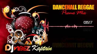 DJ Irie Kaptain  Let Them PLAY Dancehall Reggae Promo mix 4 [upl. by Lidaa]