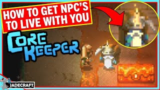 CORE KEEPER How To Find And Get Npcs To Move In With You Core Keeper Guide [upl. by Salisbarry433]