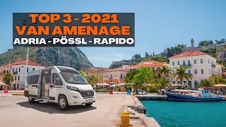 TOP 3 DES MEILLEURS FOURGONS AMENAGES 2021  Meilleurs fourgons aménagés  ADRIA  PÖSSL  RAPIDO [upl. by Caryl]