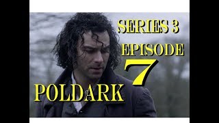 POLDARK Series 3 Episode 7 RECAP  PoldarkDish  Unforgettable episode  UK Version [upl. by Brogle]