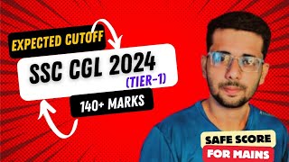 SSC CGL 2024 Expected Cut off  Safe Score For Mains ssc cgl2024 cutoff ssccgl2024 [upl. by Ialda]