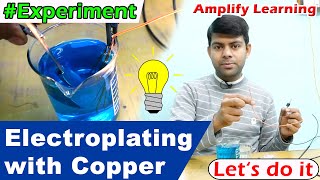 Electroplating with Copper  Uses of Electrolysis  Chemistry in Real Life Experiment [upl. by Itnahsa]