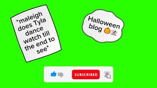 Halloween blogsleepover maleigh does Tyla dance [upl. by Wernsman642]