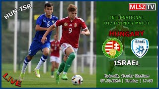 U17es felkészülési mérkőzés Magyarország  Izrael 20241007 stream [upl. by Wilfreda]