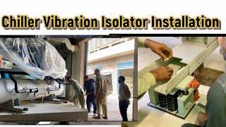 Video No03 HVAC Project  Chiller Vibration Isolator Installation [upl. by Ilak866]