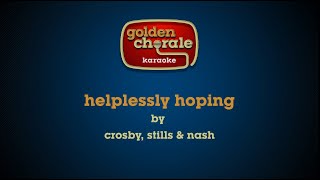 crosby stills amp nash  helplessly hoping karaoke [upl. by Llerrot]