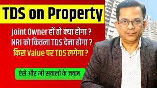 TDS on Sale amp Purchase of Property  Joint Buyer NRI  26QB 194ib [upl. by Naerol]