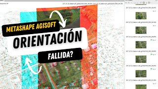 Falló la orientación en Metashape Agisoft  Vídeo 3 [upl. by Ikram]