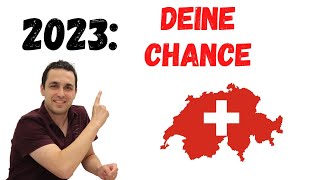 Warum du 2023 in der Schweiz arbeiten solltest 🇨🇭 3 Gründe warum du jetzt handeln solltest 💰 [upl. by Morice393]