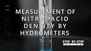 Measurement of Nitric Acid Density By Hydrometers [upl. by Harilda]