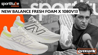 New Balance Fresh Foam X 1080v13 Overview Shoe Review  Sportitude Running 2023 [upl. by Aihtnys]