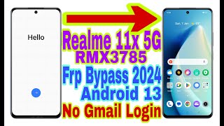 Realme 11x 5G RMX3785 Android 13 Frp Bypass  New Trick 2024  Bypass Google Account 100 Working [upl. by Natassia]