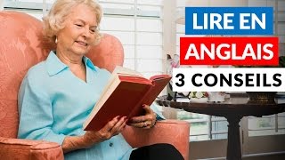 Lire en anglais  par où commencer  3 conseils [upl. by Sito529]