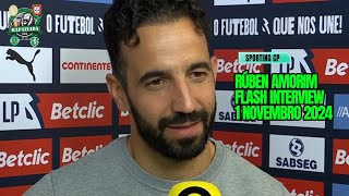 RÚBEN AMORIM FLASH INTERVIEW 1 NOVEMBRO 2024 [upl. by Enomys682]