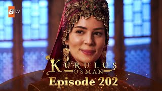 Kurulus Osman Urdu  Season 4 Episode 202 [upl. by Reaht671]