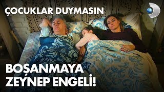 Boşanmaya Zeynep engeli  Çocuklar Duymasın 73 Bölüm [upl. by Farly1]