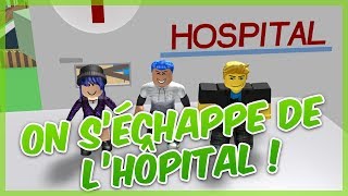 ON SECHAPPE DE LHOPITAL AVEC MARY  Roblox Escape Hopital [upl. by Alaehcim]