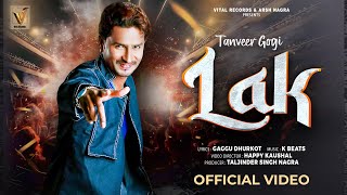 Lak Official Music Video Tanveer Gogi  Dhol Fusion  Vital Records  New Punjabi Song 2024 [upl. by Eelarat515]