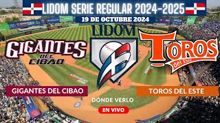 ⚾️Gigantes del Cibao vs Toros del Este⚾️Donde Verlo EN VIVOLIDOM 20242025 [upl. by Ellenuahs263]