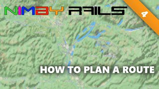 NIMBY Rails  4  How To Plan A Route  Tutorial Lets Play [upl. by Eilyr]