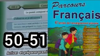 parcours français 6 AP page 50 et 51 conjugaison le passé composé de lindicatif des verbes usuels [upl. by Troth]