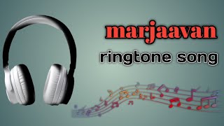 marjaavan ring tone 2024  new ringtone 2024  loofi song [upl. by Assener]