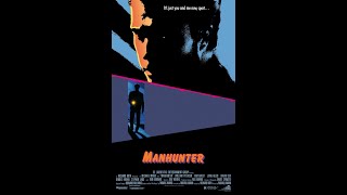 Manhunter 1986 Review  Nitpick Critic [upl. by Wallace]